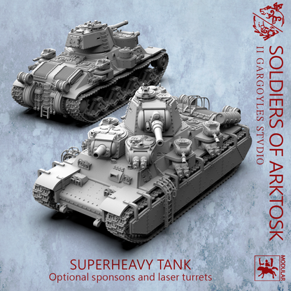 Soldiers of Arktosk Superheavy Tank – Fully Modular with Optional Sponsons and Laser Turrets